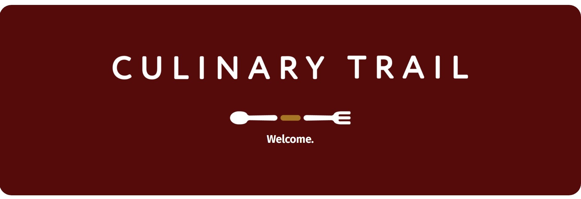 Our Culinary Trail project has concluded!